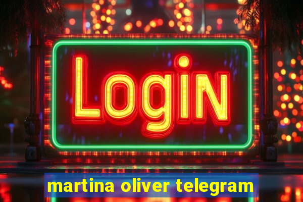 martina oliver telegram